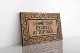 Leave Excuses At The Door